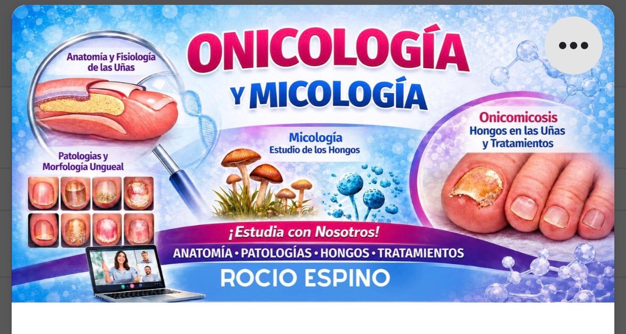 Taller Online: Onicología y Micología Profesional — Diagnóstica, Trata y Eleva tu Servicio